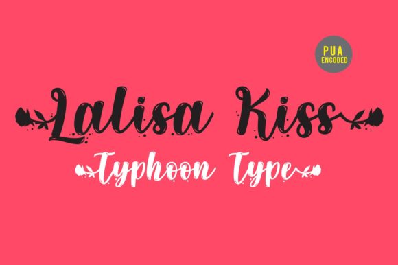 Lalisa Kiss: A Font That Adds Personality to Your Brand