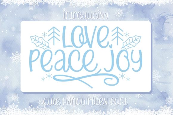 Love Peace Joy: A Handwritten Font for Branding with Charm