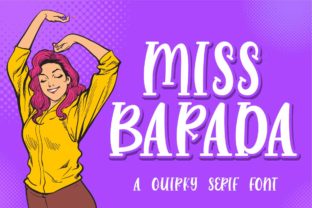 Miss Barada: A Serif Font with Elegance and Purpose
