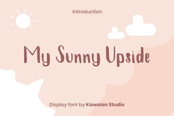 My Sunny Upside Font for Branding That Feels Warm and Welcoming