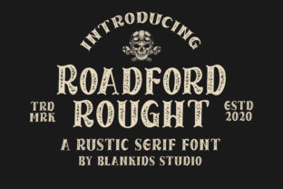 Roadford Rought: A Rustic Serif Font for Campaign Creativity