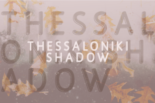 Thessaloniki Shadow: A Font That Brings Handmade Projects to Life